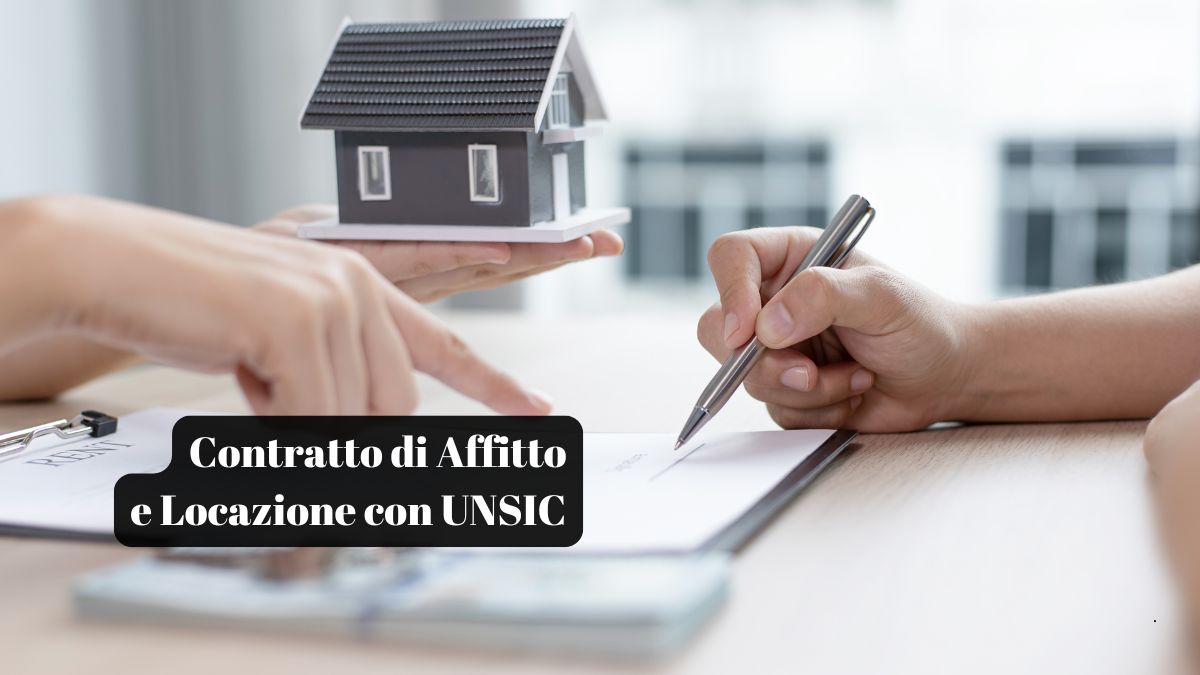 Contratto di Affitto e Locazione con UNSIC Patronato e CAF Rimini Riccione Cattolica Bellaria Cesenatico Cesena